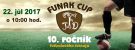 Všetkých Vás srdečne pozývame už na 10. ročník Funak Cup-u :) Vstup je zadarmo.⚽